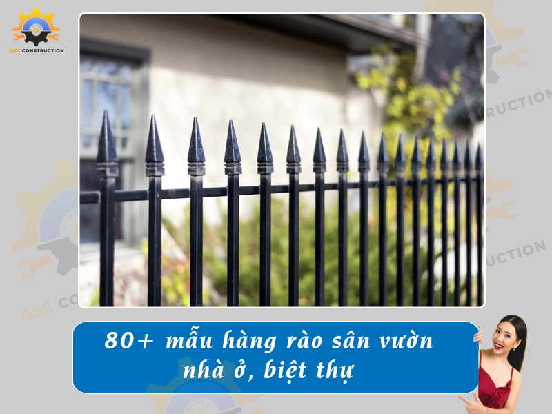 Báo giá 80+ mẫu hàng rào sân vườn cho nhà cấp 4, nhà phố, biệt thự