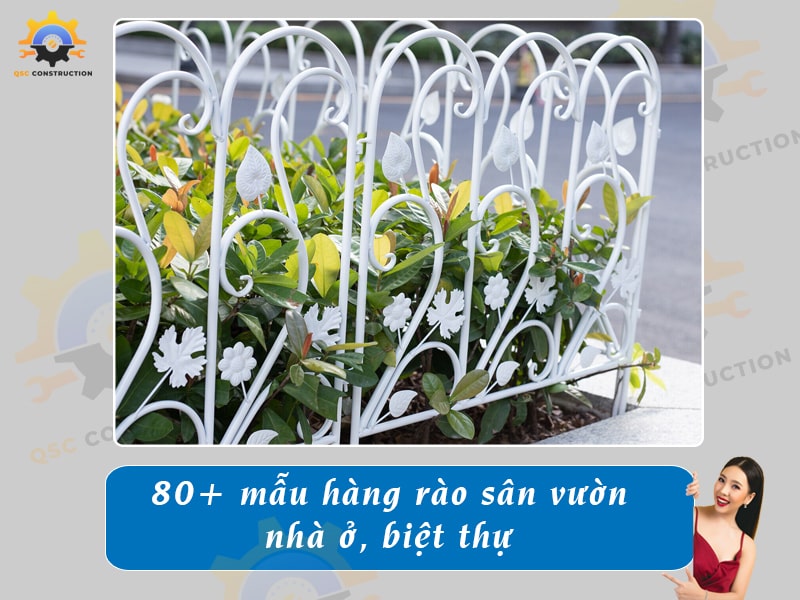 Báo giá 80+ mẫu hàng rào sân vườn cho nhà cấp 4, nhà phố, biệt thự