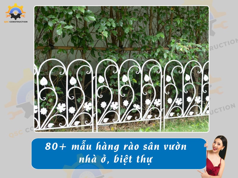 Báo giá 80+ mẫu hàng rào sân vườn cho nhà cấp 4, nhà phố, biệt thự