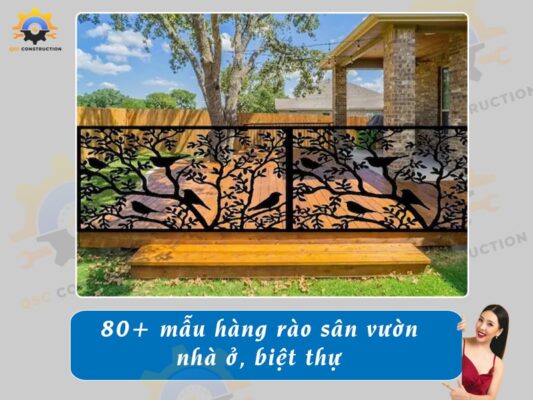 Báo giá 80+ mẫu hàng rào sân vườn cho nhà cấp 4, nhà phố, biệt thự