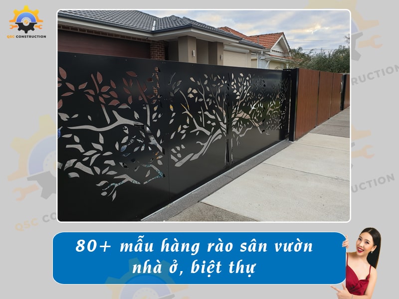 Báo giá 80+ mẫu hàng rào sân vườn cho nhà cấp 4, nhà phố, biệt thự