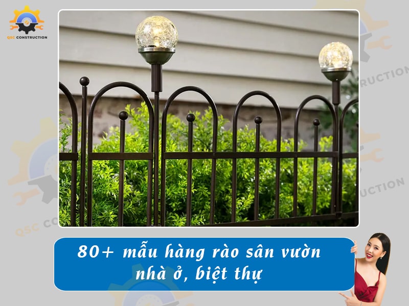 Báo giá 80+ mẫu hàng rào sân vườn cho nhà cấp 4, nhà phố, biệt thự