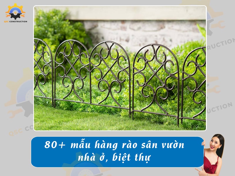 Báo giá 80+ mẫu hàng rào sân vườn cho nhà cấp 4, nhà phố, biệt thự