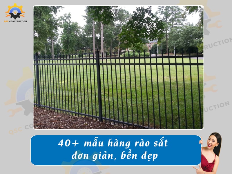 Báo giá 40+ mẫu hàng rào sắt đơn giản tại QSC Construction