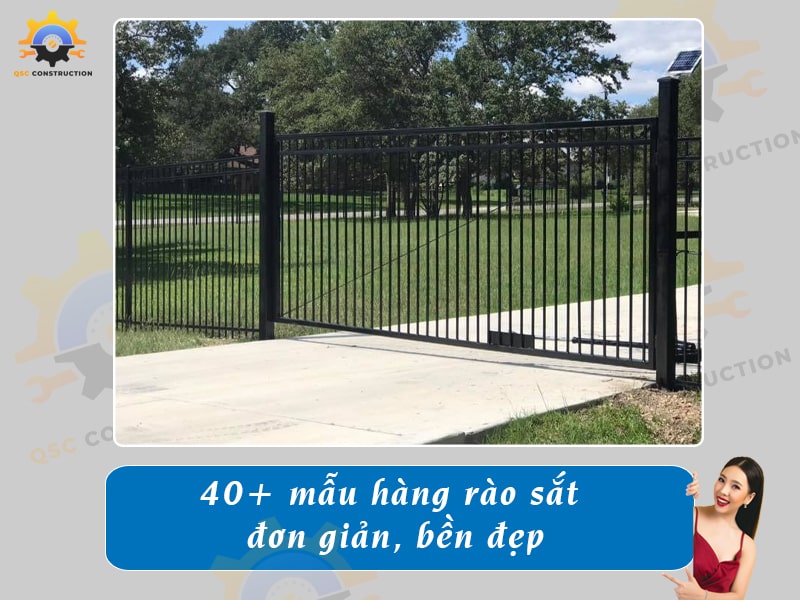 Báo giá 40+ mẫu hàng rào sắt đơn giản tại QSC Construction