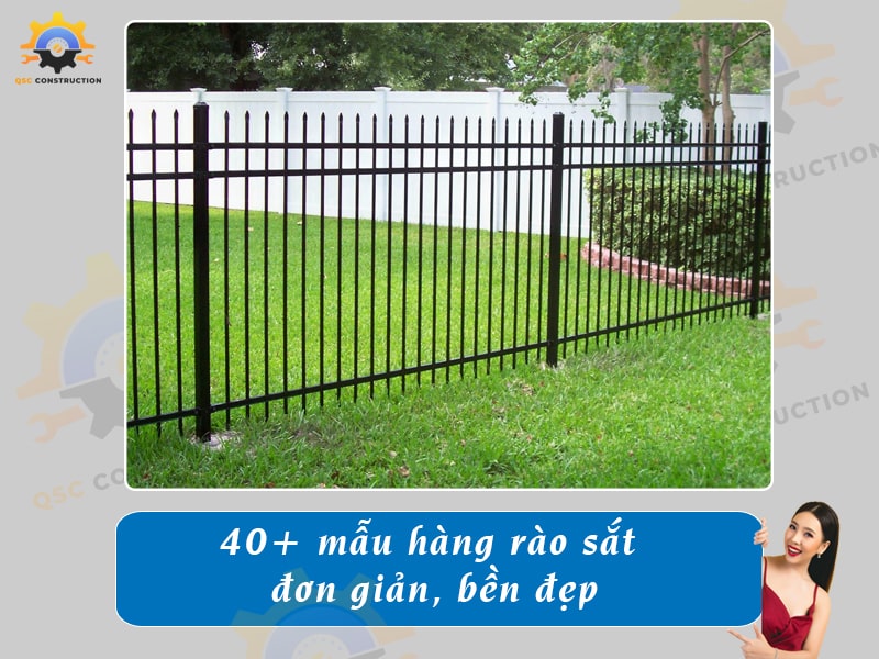 Báo giá 40+ mẫu hàng rào sắt đơn giản tại QSC Construction