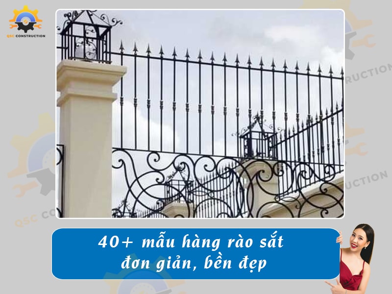 Báo giá 40+ mẫu hàng rào sắt đơn giản tại QSC Construction