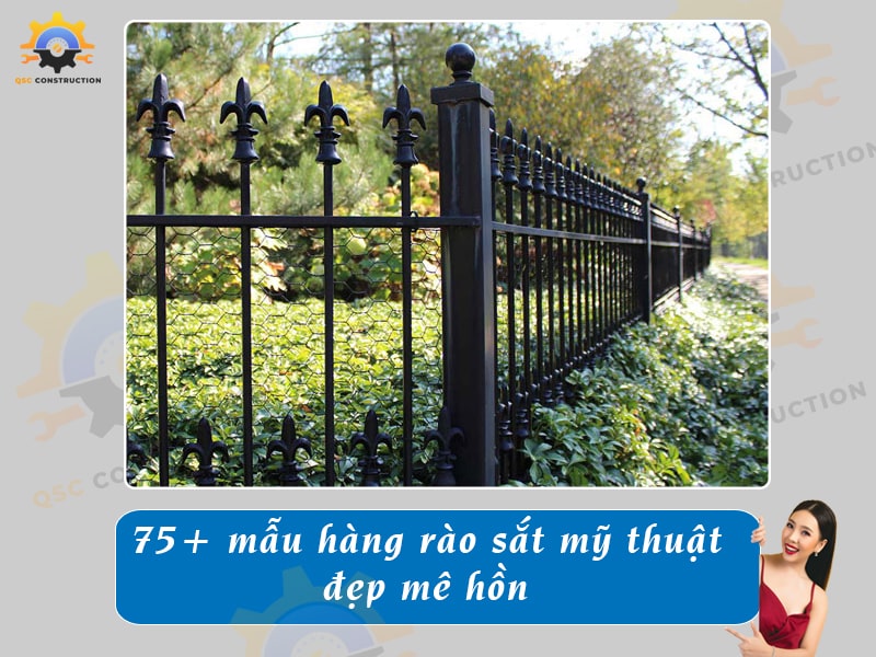 Báo giá 75+ mẫu hàng rào sắt mỹ thuật, nghệ thuật đẹp mê hồn