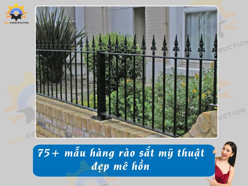 Báo giá 75+ mẫu hàng rào sắt mỹ thuật, nghệ thuật đẹp mê hồn
