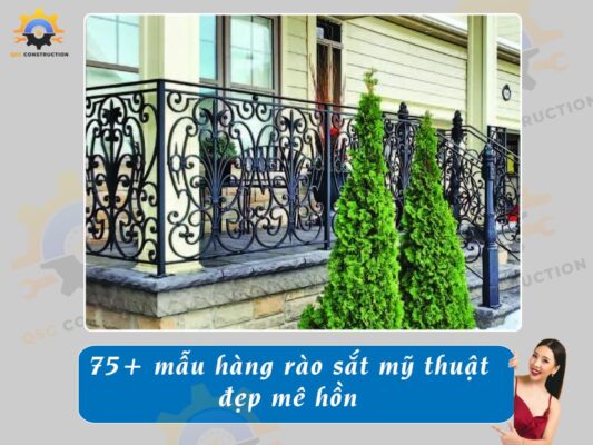 Báo giá 75+ mẫu hàng rào sắt mỹ thuật, nghệ thuật đẹp mê hồn