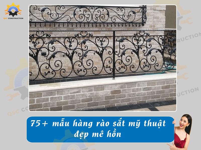 Báo giá 75+ mẫu hàng rào sắt mỹ thuật, nghệ thuật đẹp mê hồn
