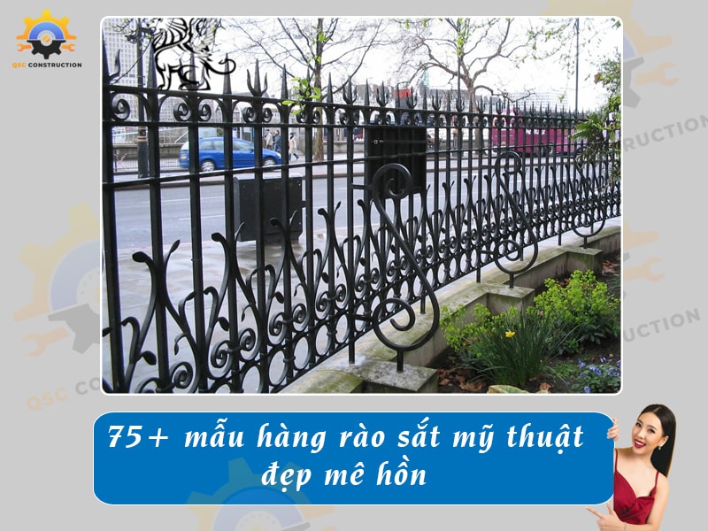 Báo giá 75+ mẫu hàng rào sắt mỹ thuật, nghệ thuật đẹp mê hồn
