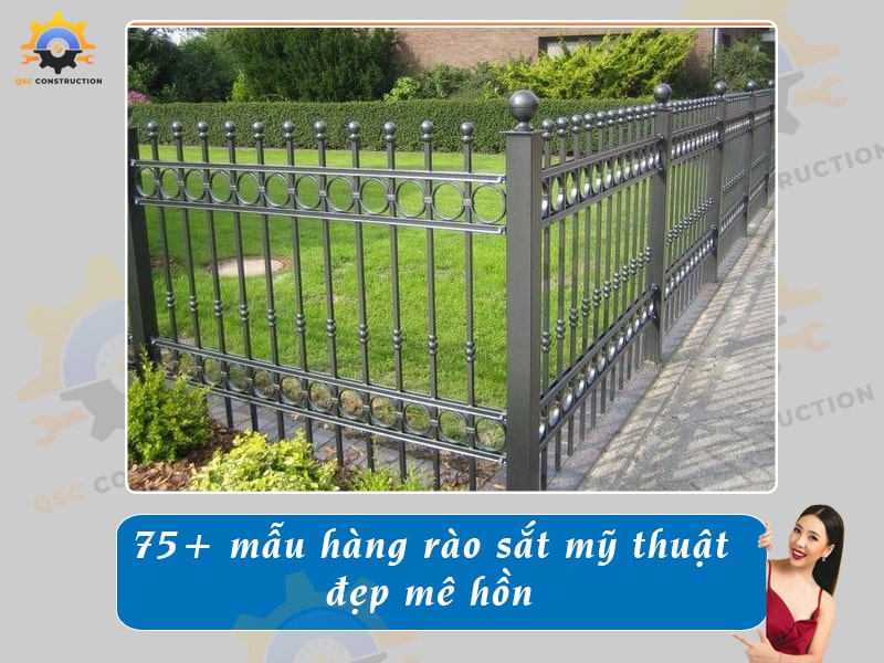 Báo giá 75+ mẫu hàng rào sắt mỹ thuật, nghệ thuật đẹp mê hồn