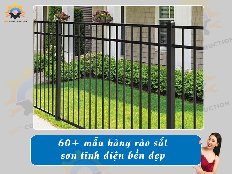 Top 60+ mẫu hàng rào sắt sơn tĩnh điện bền, giá rẻ hiện nay