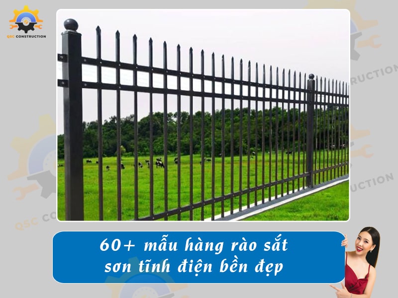 Top 60+ mẫu hàng rào sắt sơn tĩnh điện bền, giá rẻ hiện nay