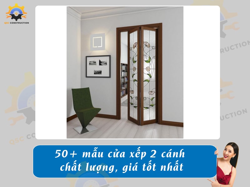 Báo giá 50+ mẫu cửa xếp 2 cánh chất lượng, giá tốt nhất