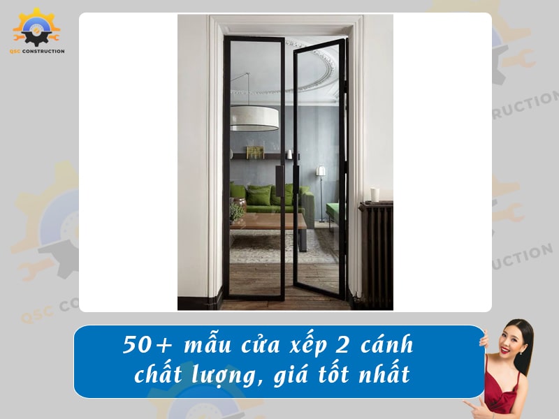 Báo giá 50+ mẫu cửa xếp 2 cánh chất lượng, giá tốt nhất