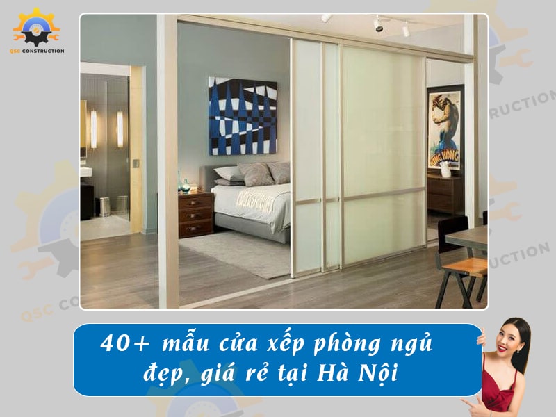 Báo giá 40+ mẫu cửa xếp phòng ngủ đẹp, giá rẻ tại Hà Nội