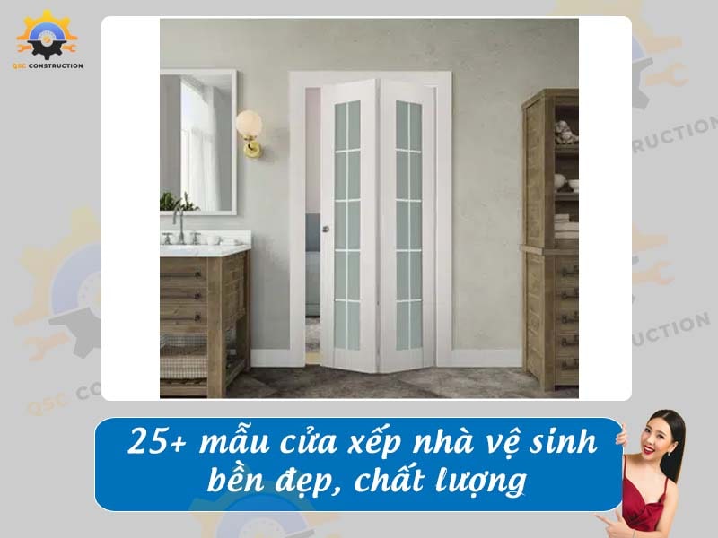 Báo giá 25+ mẫu cửa xếp nhà vệ sinh bền đẹp, chất lượng