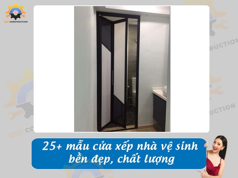 Báo giá 25+ mẫu cửa xếp nhà vệ sinh bền đẹp, chất lượng