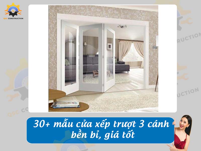 Báo giá 30+ mẫu cửa xếp trượt 3 cánh bền bỉ, giá tốt