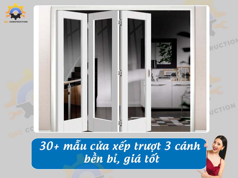 Báo giá 30+ mẫu cửa xếp trượt 3 cánh bền bỉ, giá tốt