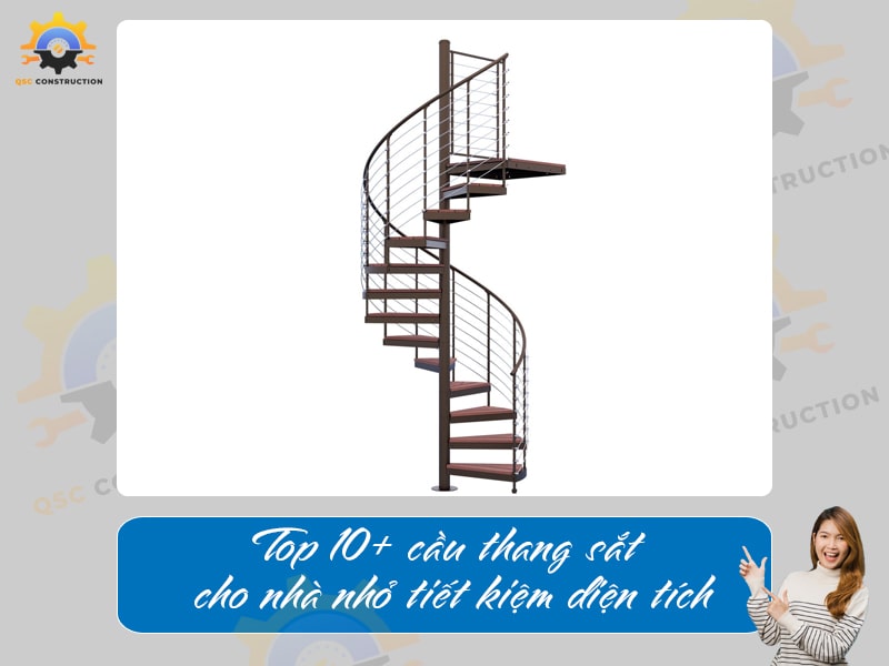 Top 10+ cầu thang sắt cho nhà nhỏ tiết kiệm diện tích