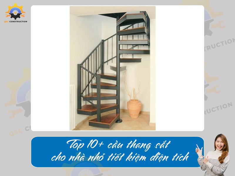Top 10+ cầu thang sắt cho nhà nhỏ tiết kiệm diện tích