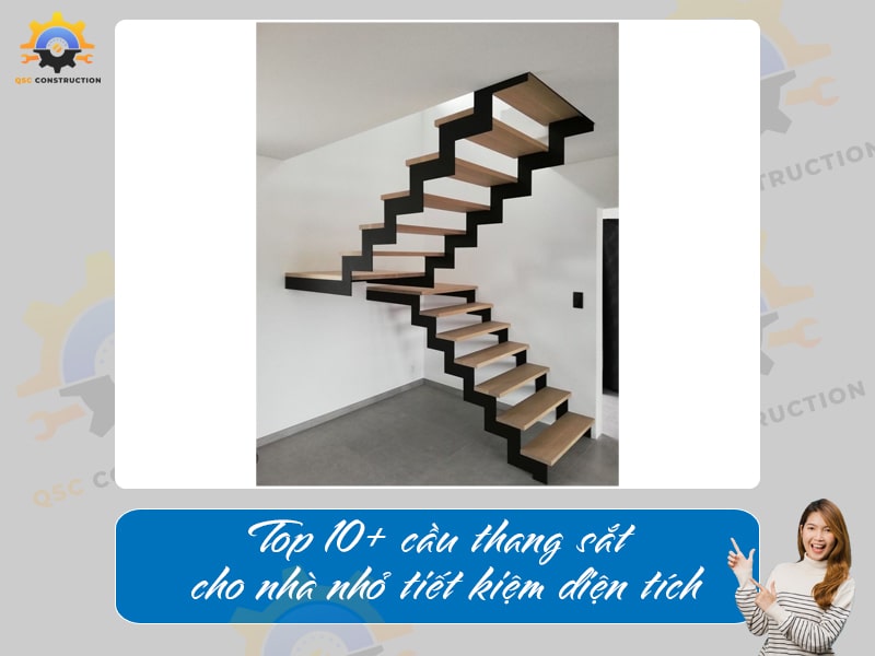 Top 10+ cầu thang sắt cho nhà nhỏ tiết kiệm diện tích