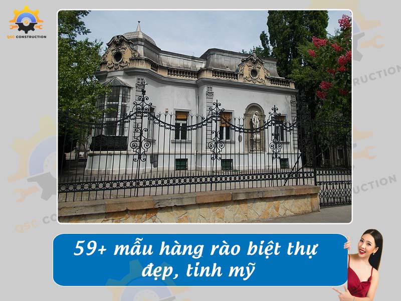 Báo giá 59+ mẫu hàng rào biệt thự đẹp, tinh mỹ