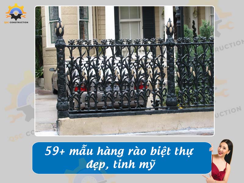 Báo giá 59+ mẫu hàng rào biệt thự đẹp, tinh mỹ