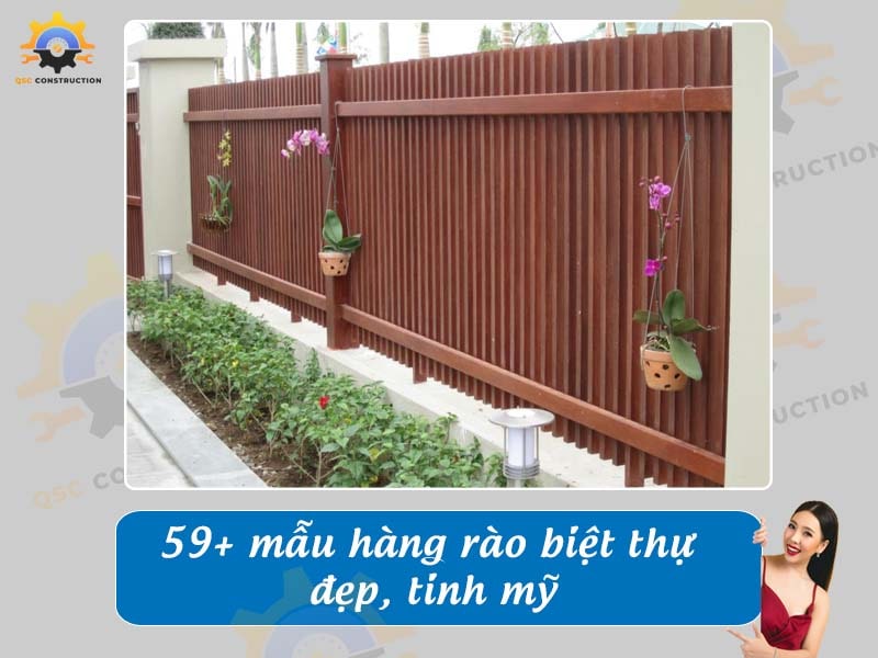 Báo giá 59+ mẫu hàng rào biệt thự đẹp, tinh mỹ