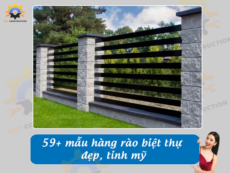 Báo giá 59+ mẫu hàng rào biệt thự đẹp, tinh mỹ