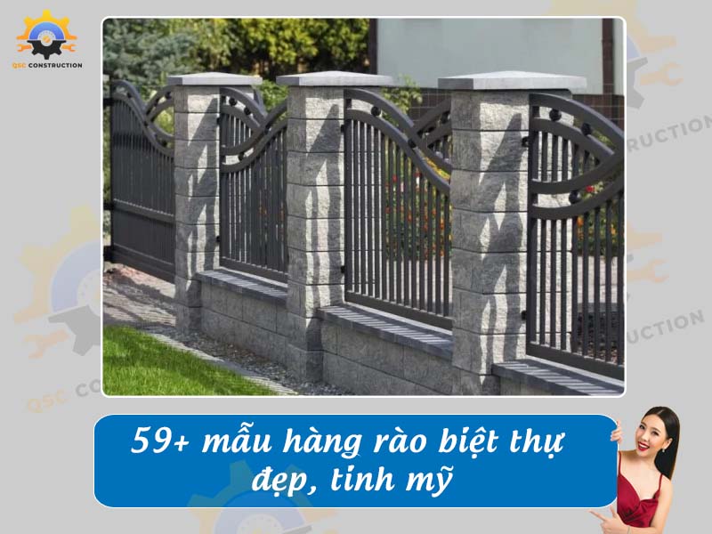 Báo giá 59+ mẫu hàng rào biệt thự đẹp, tinh mỹ