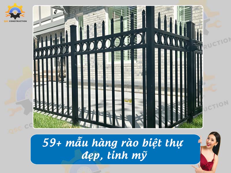 Báo giá 59+ mẫu hàng rào biệt thự đẹp, tinh mỹ