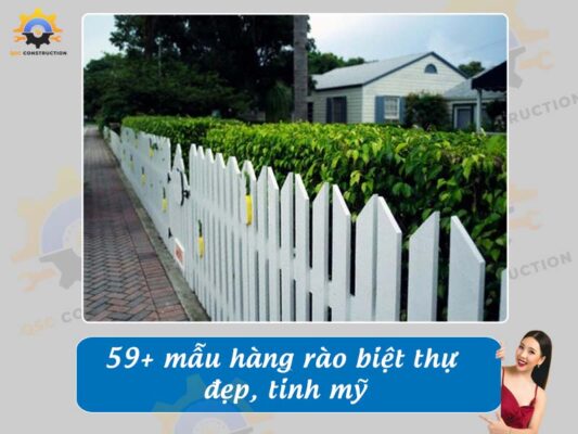 Báo giá 59+ mẫu hàng rào biệt thự đẹp, tinh mỹ