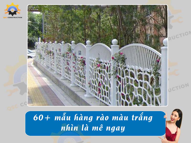 60+ mẫu hàng rào màu trắng nhìn là mê ngay