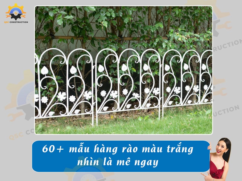 60+ mẫu hàng rào màu trắng nhìn là mê ngay