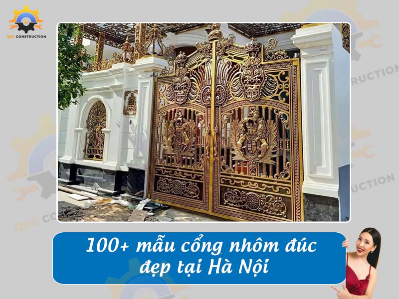 Báo giá 100 mẫu cổng nhôm đúc đẹp, hiện đại tại Hà Nội