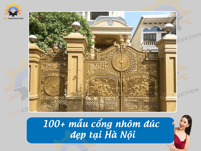 Báo giá 100 mẫu cổng nhôm đúc đẹp, hiện đại tại Hà Nội
