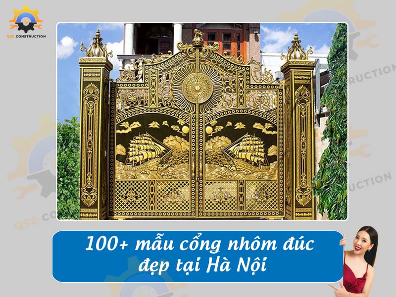 Báo giá 100 mẫu cổng nhôm đúc đẹp, hiện đại tại Hà Nội