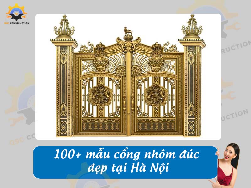 Báo giá 100 mẫu cổng nhôm đúc đẹp, hiện đại tại Hà Nội