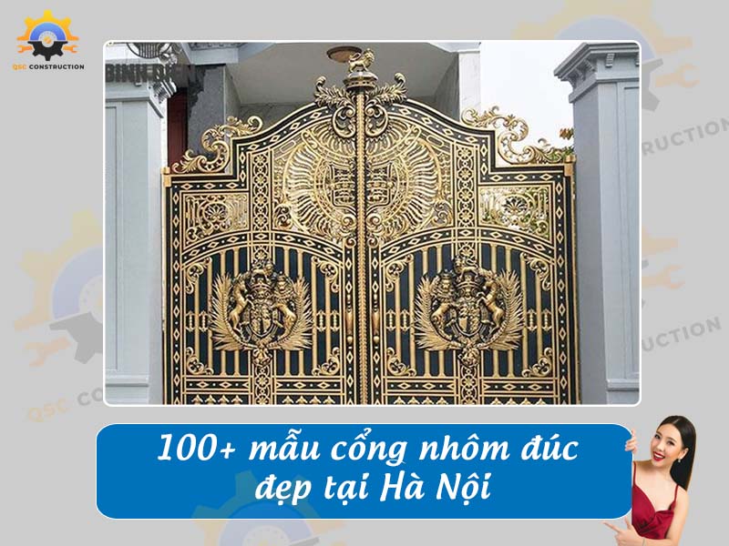 Báo giá 100 mẫu cổng nhôm đúc đẹp, hiện đại tại Hà Nội
